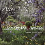 Afton Villa -  The Rebirth of a 19th Century Louisiana Garden